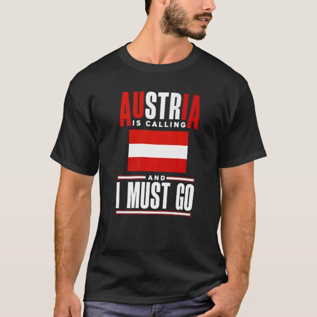 Camiseta Austria Austrian Austria Flag Austria Is Calling   (Frente)