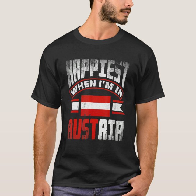 Camiseta Austria Austrian Austria Flag Happiest When Im In  (Frente)