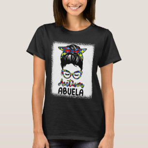 Camiseta Autism Abuela Messy Bun Bleached Autism Awareness