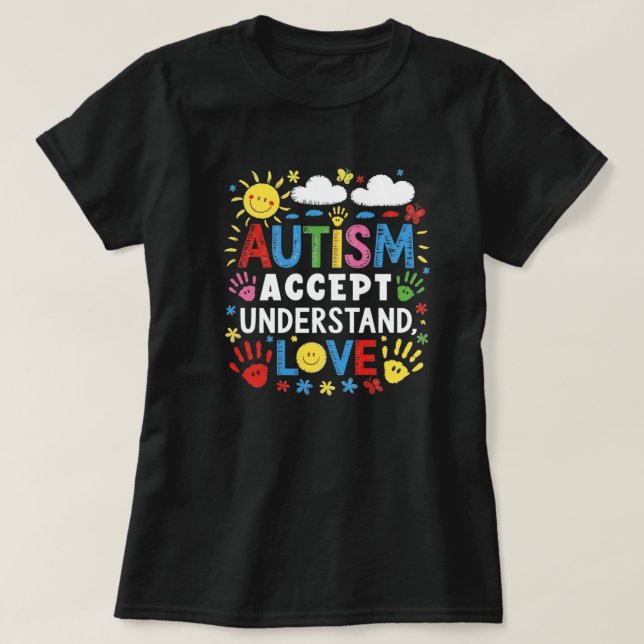 Camiseta Autism Accept Understand Love Colorful Handprints (Frente do Design)
