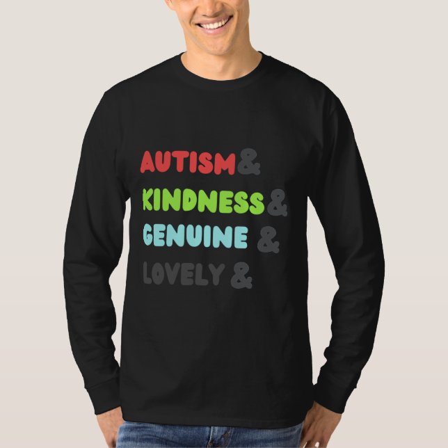 Camiseta Autism&amp Bondade &amp Genuine&amp Adorável Autis (Frente)