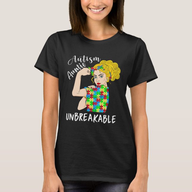 Camiseta Autism Auntie Unbreakable Woman Strong Accept Unde (Frente)