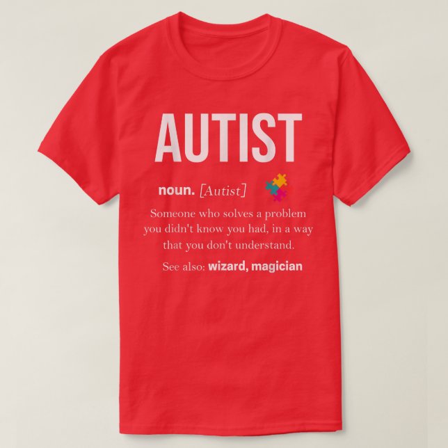 Camiseta Autism Autistic Asperger Syndrom Aspie Puzzle Auti (Frente do Design)