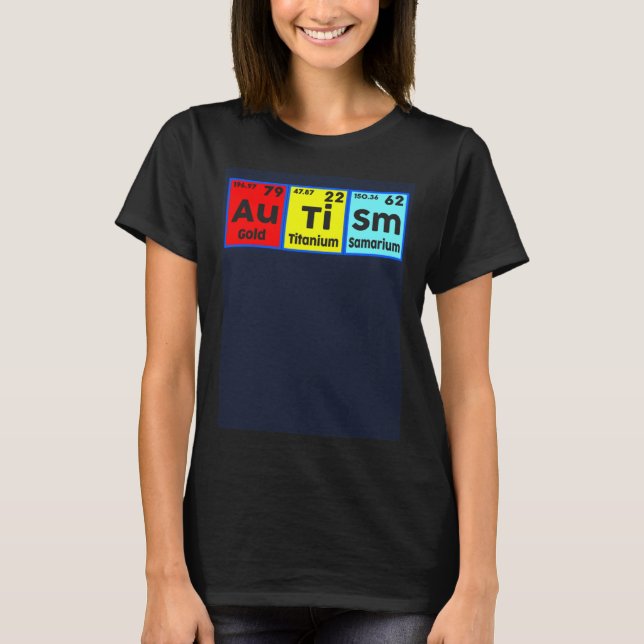 Camiseta Autism Awareness Elements Periodic Table Women Men (Frente)