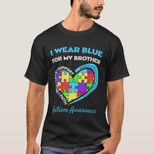 Camiseta Autism Awareness I Wear Blue For My Brother Suppor (Frente)