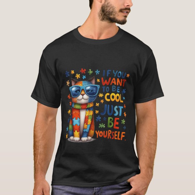 Camiseta Autism Awareness "Just Be Yourself" Cool Cat ✨🧩🐈 (Frente)