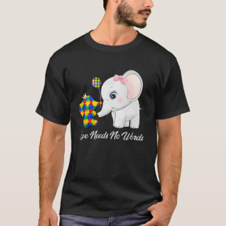 Camiseta Autism Awareness Love Needs No Words Elephant Supp