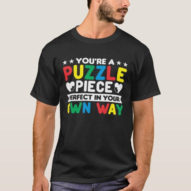 Camiseta Autism Awareness Month Puzzle Piece Perfect In You (Frente)