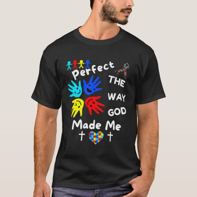 Camiseta Autism Awareness Perfect God Made Me Unmasking Aut (Frente)
