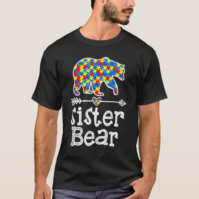 Camiseta Autism Awareness Sister Bear Support Autistic Adul (Frente)