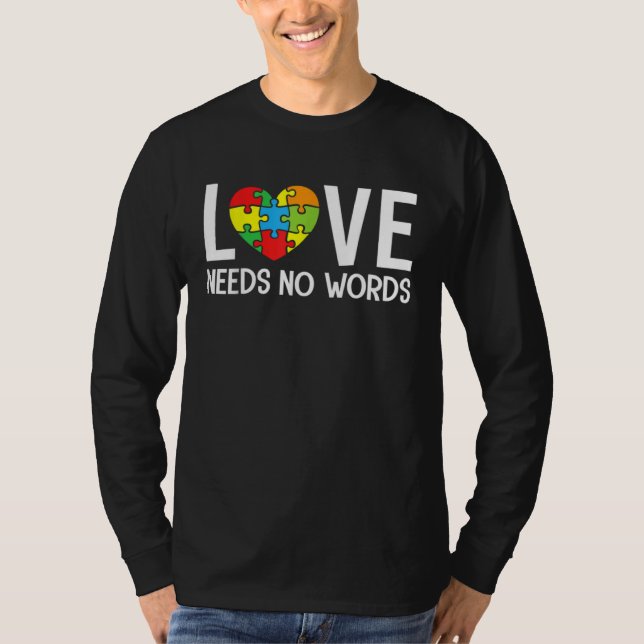 Camiseta Autism Awareness Teacher  Love Needs No Words (Frente)