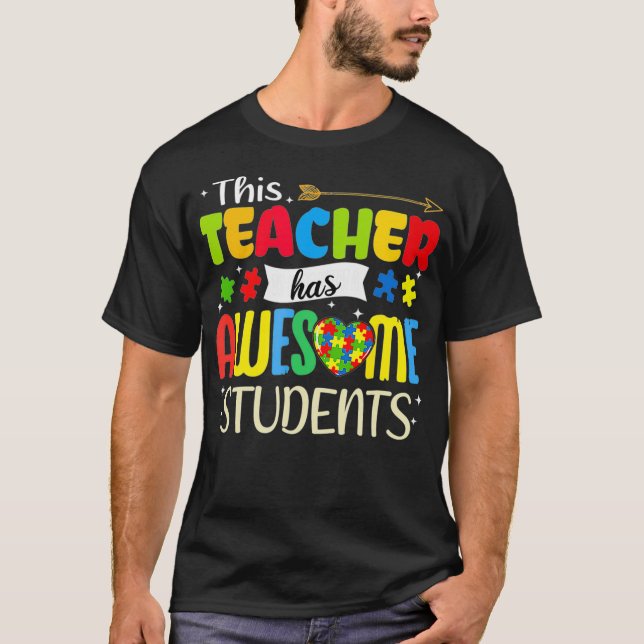 Camiseta Autism Awareness THIS Teacher HAS AWESOME STUDENTS (Frente)