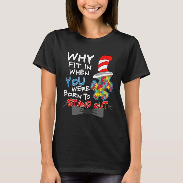 Camiseta Autism Awareness Why Fit In Doctor Teacher Cat In  (Frente)
