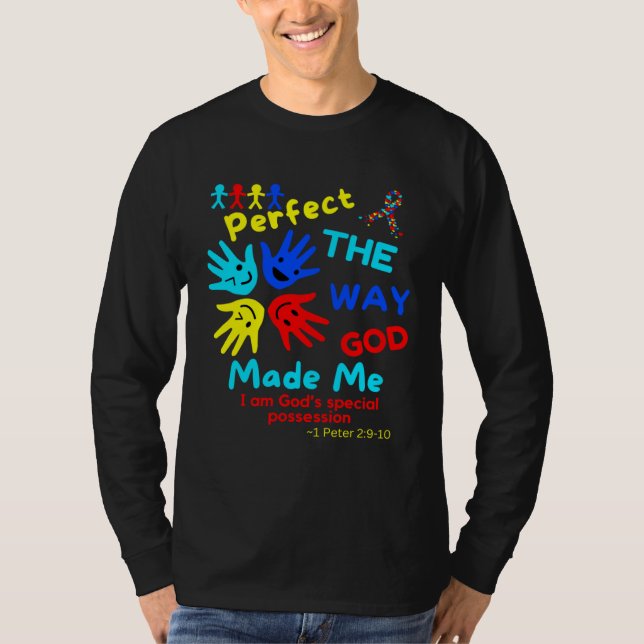 Camiseta Autism Bible 1 Peter Perfect God Made Me Unmasking (Frente)