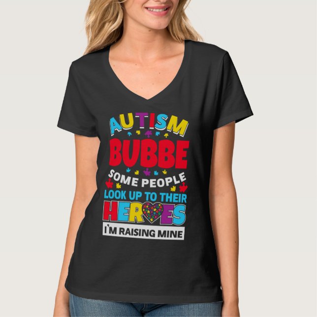 Camiseta Autism Bubbe Pessoas Procuram Seus Heróis Ascensão (Frente)