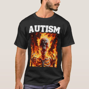 Camiseta Autism Funny Cringe Duro Esqueleto Memória Chamas 