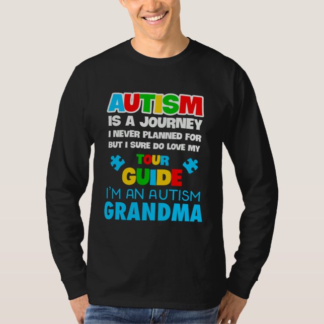 Camiseta Autism is a journey I never planned Autism grandma (Frente)