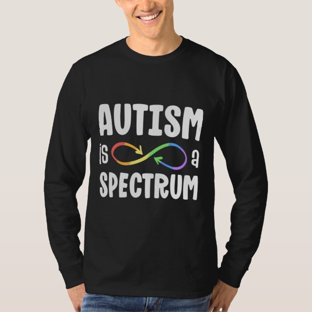 Camiseta Autism Is A Spectrum Autistic Acceptance Infinity  (Frente)
