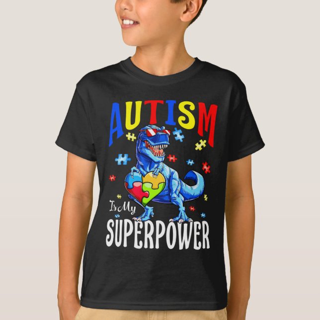 Camiseta Autism Is My Superpower Autism Awareness Dinosaur  (Frente)