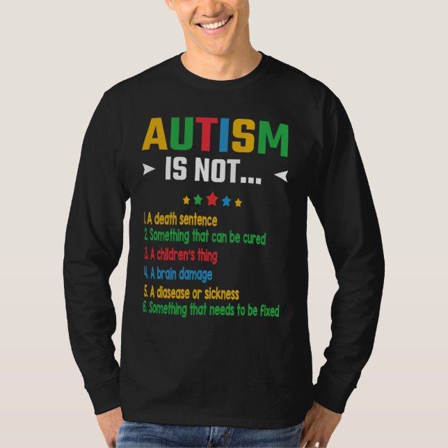 Camiseta Autism Is Not Something that needs to be fixed (Frente)