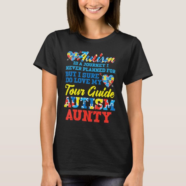 Camiseta Autism Journey Nunca Planejou Guia Turístico à tia (Frente)