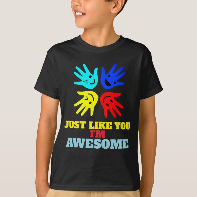 Camiseta Autism "Just Like You-I'm Awesome" (Frente)