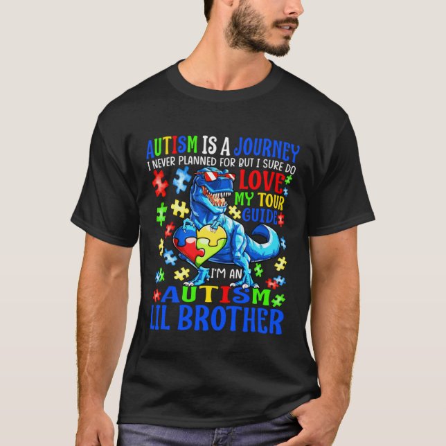 Camiseta Autism Lil Brother Journey Quote Autism Awareness  (Frente)