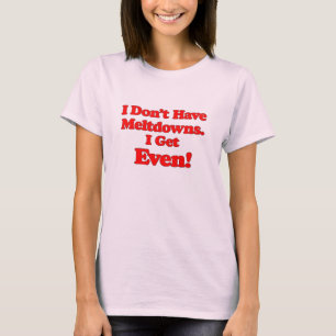 Camiseta Autism Meltdowns