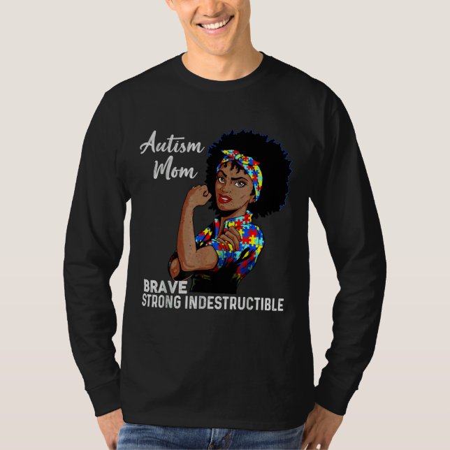 Camiseta Autism Mom Indestructible Autism Awareness Black W (Frente)