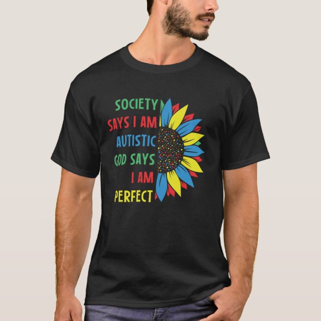Camiseta Autism Society Says I am AUTISTIC God Says I am PE (Frente)