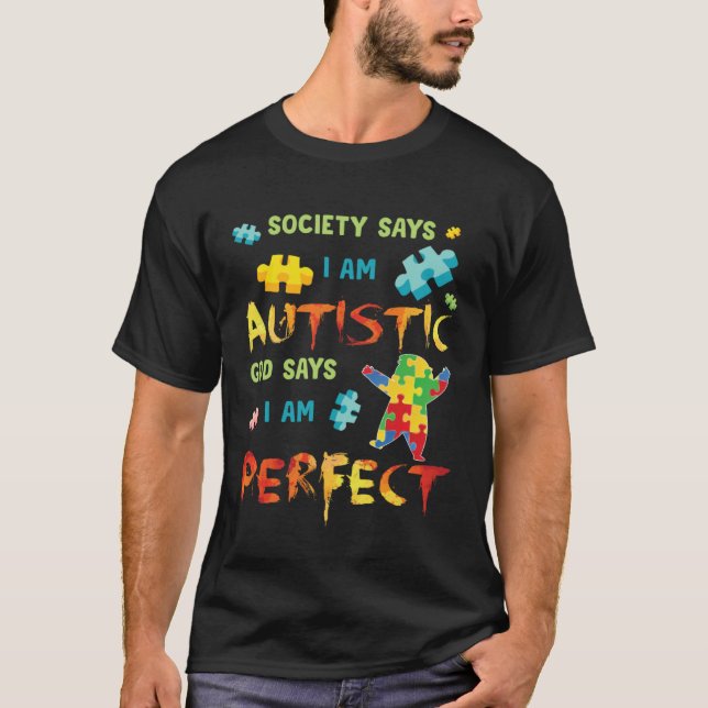 Camiseta Autism Society Says I am AUTISTIC God Says I am PE (Frente)