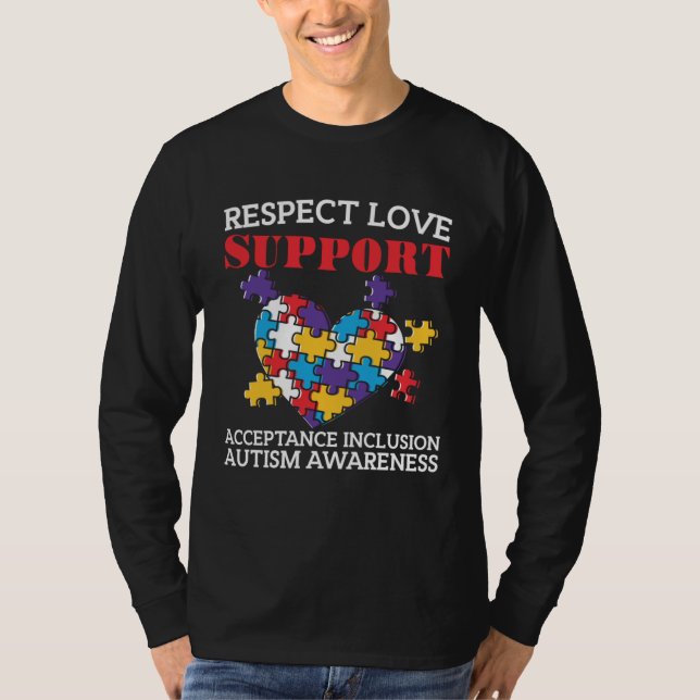 Camiseta Autism  Women Men Respect Love Support Autism Awar (Frente)