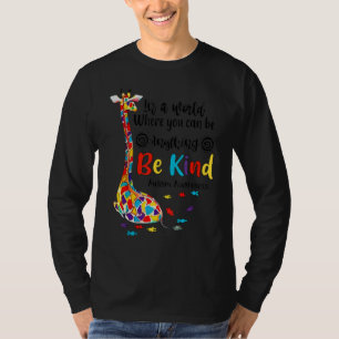 Camiseta Autismin Um Mundo Onde Você Pode Ser Qualquer Cois