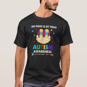 Camiseta Autismo A Luta Dele é Minha Luta Consciência do Au