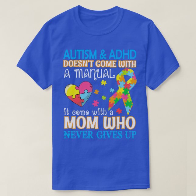 Camiseta Autismo Adhd Não Vem Com Manual Que Vem Com Um (Frente do Design)
