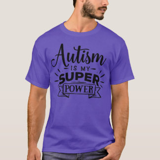 Camiseta Autismo Autismo de Consciência Autismo é meu super