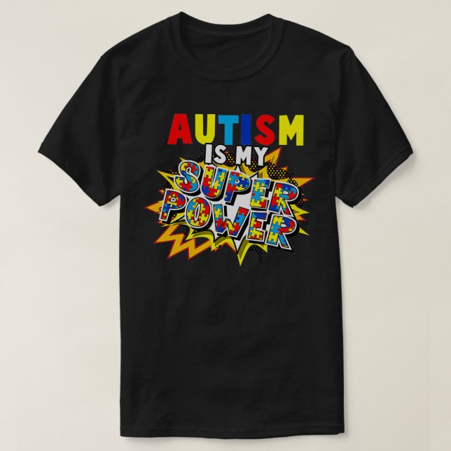 Camiseta Autismo Consciência Autismo é Meu Super Poder Todd (Frente do Design)
