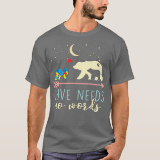 Camiseta Autismo Consciência Mama Urso Amor Não Precisa De