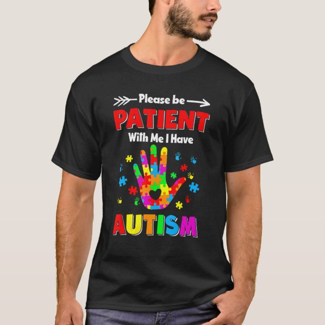 Camiseta Autismo Consciência Por Favor Seja Paciente Comigo (Frente)