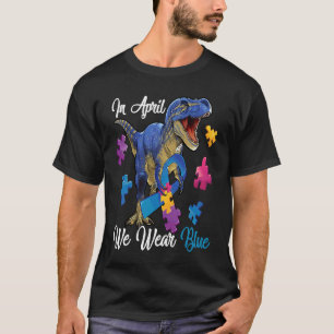 Camiseta Autismo de Dinossauro Em Abril Nós Usamos Fita Azu