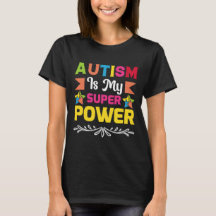 Camiseta Autismo É Meu Super Poder