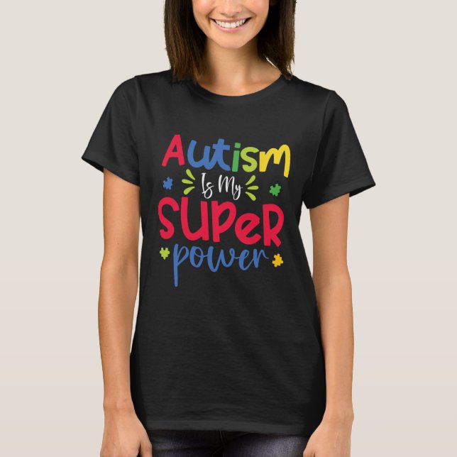 Camiseta Autismo É Meu Super Poder Engraçado Autismo Conhec (Frente)