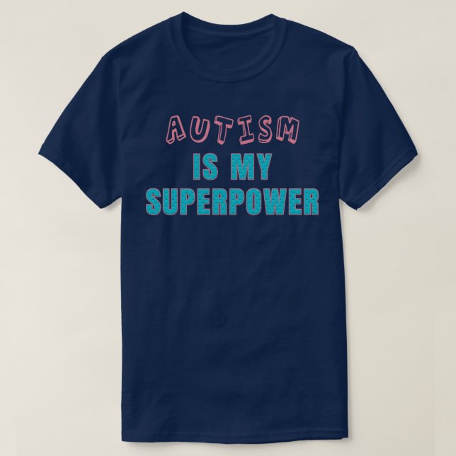 Camiseta Autismo é meu superpoder 6 (Frente do Design)