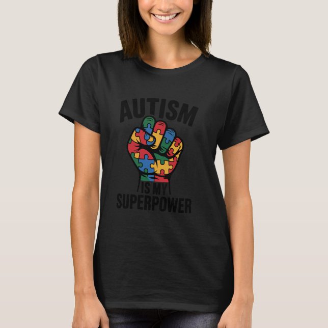 Camiseta Autismo É Meu Superpoder Quebra-Cabeça Orgulho Con (Frente)