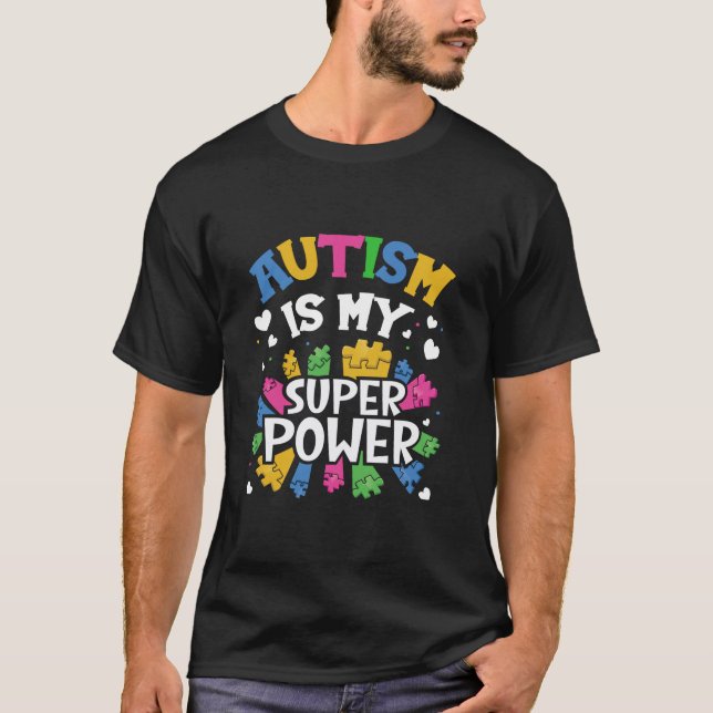 Camiseta Autismo É Minha Consciência do Autismo Super Poder (Frente)