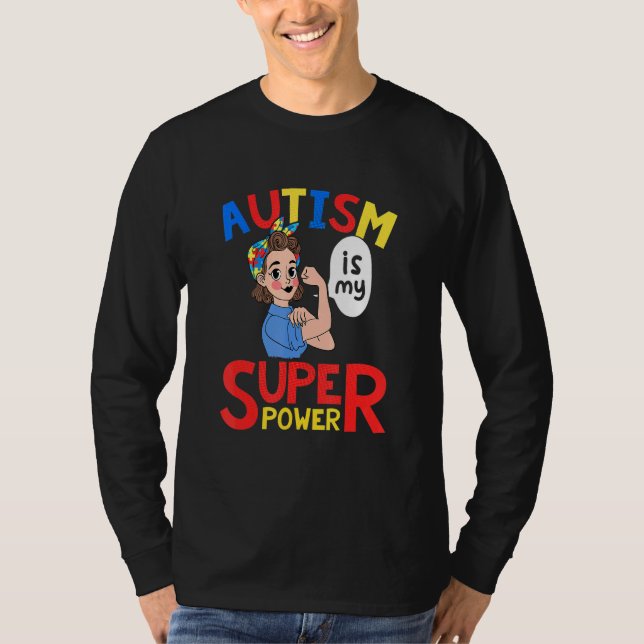 Camiseta Autismo É O Meu Orgulho Autista De Super Poder Dia (Frente)