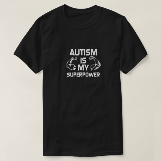 Camiseta Autismo É O Meu Super Poder Crianças, Homens, Mulh (Frente do Design)