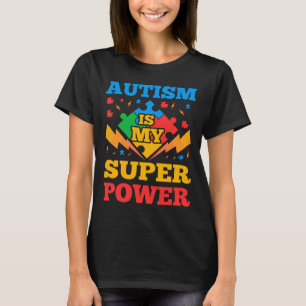 Camiseta Autismo É O Meu Super Poder Para As Mulheres E O P