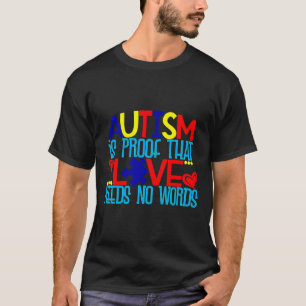 Camiseta Autismo É Prova De Que O Amor Não Precisa De Palav