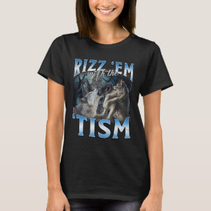 Camiseta Autismo Engraçado Rizz Em Com O Meme Do Lobo Do Ti